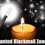 Enchanted Blackmail Zone Out